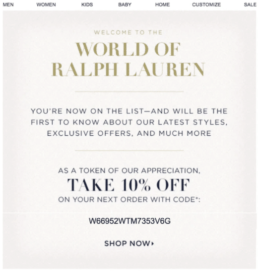 Välkomstmail har normalt en hög open rate. Ralph Lauren är ett exempel som erbjuder välkomstrabatter i sina mail. 